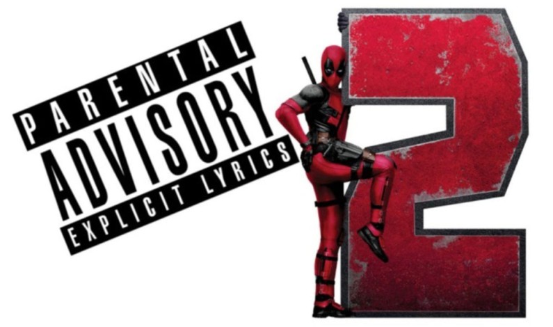 ‘Deadpool 2’ Soundtrack Gets PG Warning