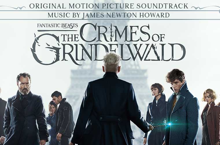 Fantastic Beasts The Crimes Of Grindelwald Original Motion Picture Soundtrack